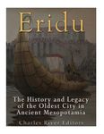 Eridu: The History and Legacy of the Oldest City in Ancient Mesopotamia - 圖片 1