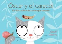Óscar Y El Caracol: Un Libro Sobre Las Cosas Que Usamos - 圖片 1