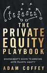 The Private Equity Playbook: Management's Guide to Working with Private Equity - 圖片 1
