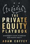 The Private Equity Playbook: Management's Guide to Working with Private Equity - 圖片 1