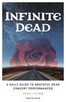 Infinite Dead: A Daily Guide to Grateful Dead Concert Performances Volume 1: October - 圖片 1