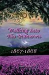 Walking Into The Unknown (#10 in the Bregdan Chronicles Historical Fiction Romance Series) - 圖片 1