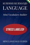 Kurdish (Kurmanji) Language Mini Vocabulary Builder: Stress Labeled! - 圖片 1