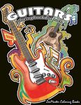 Guitars Coloring Book for Men: Men's Adult Coloring Book of Guitars and Other String Instruments for Relaxation, Meditation, and Stress Relief. - 圖片 1