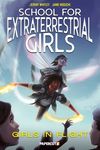 School for Extraterrestrial Girls Vol. 2: Girls in Flight - 圖片 1