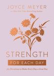 Strength for Each Day: 365 Devotions to Make Every Day a Great Day - 圖片 1