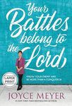 Your Battles Belong to the Lord: Know Your Enemy and Be More Than a Conqueror - 圖片 1