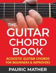 The Guitar Chord Book: Acoustic Guitar Chords For Beginners & Improvers - 圖片 1