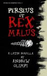 Perseus et Rex Malus: A Latin Novella - 圖片 1