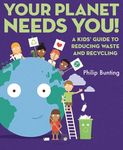 Your Planet Needs You: A Kids' Guide to Reducing Waste and Recycling - 圖片 1