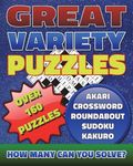 Great Variety Puzzles - Puzzles and Games Puzzle Book: Use this fantastic variety puzzle book for adults as well as sharp minds to challenge your brai - 圖片 1