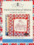Vintage Hand Embroidery Patterns Flower Baskets: 24 Authentic Vintage Designs - 圖片 1