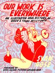 Our Work Is Everywhere: An Illustrated Oral History of Queer and Trans Resistance - 圖片 1