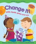 Change It!: Solids, Liquids, Gases and You - 圖片 1