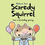 Scaredy Squirrel Has a Birthday Party - 圖片 1