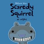 Scaredy Squirrel at Night - 圖片 1