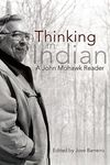 Thinking in Indian: A John Mohawk Reader - 圖片 1