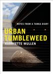 Urban Tumbleweed: Notes from a Tanka Diary - 圖片 1