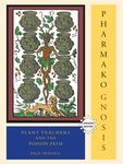Pharmako/Gnosis, Revised and Updated: Plant Teachers and the Poison Path - 圖片 1