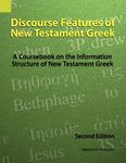 Discourse Features of New Testament Greek: A Coursebook on the Information Structure of New Testament Greek, 2nd Edition - 圖片 1