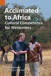 Acclimated to Africa: Cultural Competence for Westerners - 圖片 1