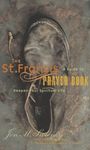 The St. Francis Prayer Book: A Guide to Deepen Your Spiritual Life - 圖片 1