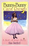 Bunny Bunny: Gilda Radner: A Sort of Love Story - 圖片 1