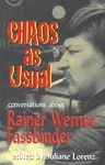 Chaos as Usual: Conversations About Rainer Werner Fassbinder - 圖片 1