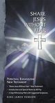 Share Jesus Without Fear New Testament-KJV - 圖片 1