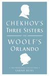 Chekhov's Three Sisters and Woolf's Orlando: Two Renderings for the Stage - 圖片 1