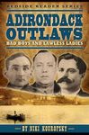 Adirondack Outlaws: Bad Boys and Lawless Ladies - 圖片 1