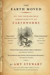 The Earth Moved: On the Remarkable Achievements of Earthworms - 圖片 1