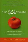 The $64 Tomato: How One Man Nearly Lost His Sanity, Spent a Fortune, and Endured an Existential Crisis in the Quest for the Perfect Garden - 圖片 1