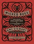 Wicked Bugs: The Louse That Conquered Napoleon's Army & Other Diabolical Insects - 圖片 1