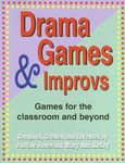 Drama Games and Improvs: Games for the Classroom and Beyond - 圖片 1