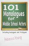101 Monologues for Middle School Actors - 圖片 1