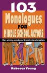 103 Monologues for Middle School Actors - 圖片 1