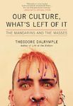 Our Culture, What's Left of It: The Mandarins and the Masses - 圖片 1