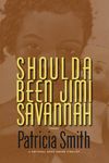 Shoulda Been Jimi Savannah: Poems - 圖片 1