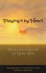 Playing It by Heart: Taking Care of Yourself No Matter What - 圖片 1