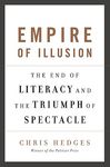 Empire of Illusion: The End of Literacy and the Triumph of Spectacle - 圖片 1