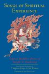 Songs of Spiritual Experience: Tibetan Buddhist Poems of Insight and Awakening - 圖片 1