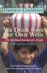 We Drink from Our Own Wells: The Spiritual Journey of a People - 圖片 1