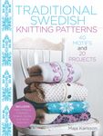 Traditional Swedish Knitting Patterns: 40 Motifs and 20 Projects - 圖片 1
