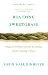Braiding Sweetgrass: Indigenous Wisdom, Scientific Knowledge, and the Teachings of Plants - 圖片 1