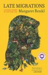 Late Migrations: A Natural History of Love and Loss - 圖片 1