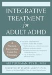 Integrative Treatment for Adult ADHD: Practical Easy-To-Use Guide for Clinicians - 圖片 1