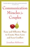 Communication Miracles for Couples: Easy and Effective Tools to Create More Love and Less Conflict - 圖片 1