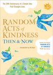 Random Acts of Kindness Then & Now: The 20th Anniversary of a Simple Idea That Changes Lives (Stories of Kindness) - 圖片 1