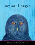 My Soul Pages: A Companion to Writing Down Your Soul (Spiritual Awakening Journal for Practicing the Philosophy and Religion of the True Self) - 圖片 1